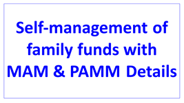 foreign exchange manager self-management of family funds with PAMM Details en